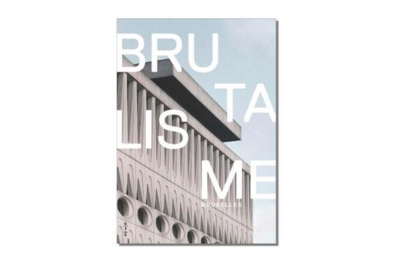 Brutalisme Bruxelles